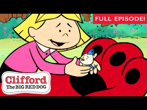 And Birdy Makes Three | Full Episode | Clifford the Big Red Dog | Scholastic Classic