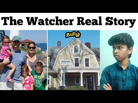 The Watcher Real Story ? | தமிழ் | #mystery #thewatcher #youtube #trending #simplyreact