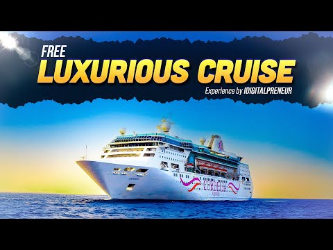 Luxury Cruise Diaries by IDIGITALPRENEUR | Fully Sponsored Trip