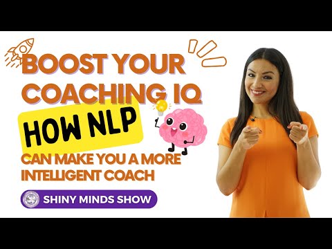 Boost Your Coaching IQ: How NLP Can Make You a More Intelligent Coach