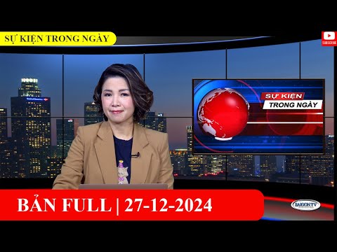 Sự Kiện 27/12/2024 | FULL🔴