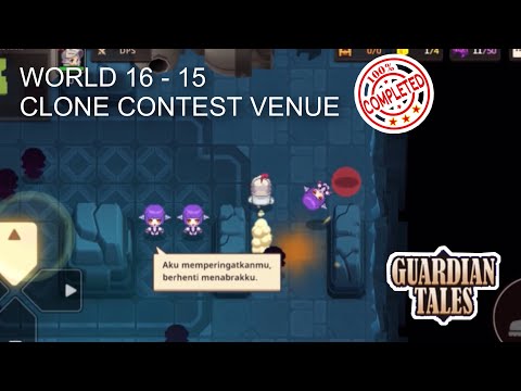 CLONE CONTEST VENUE | Guardian tales world (16-15)