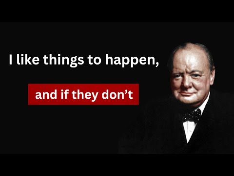 Winston Churchill's Quotes that tells a lot about ourselves.