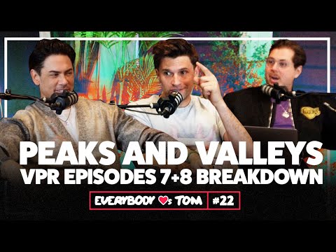 Peaks & Valleys - S11 E7 & 8 Recap | Everybody Loves Tom | Ep. 22