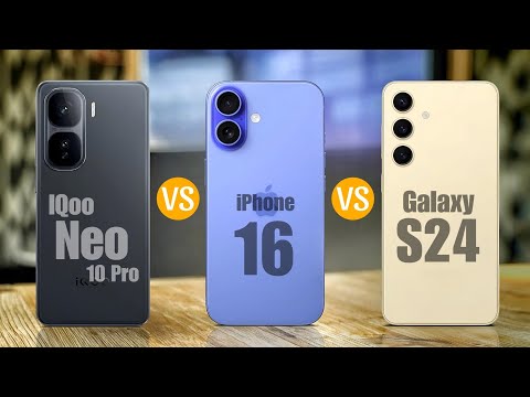 IQoo Neo 10 Pro Vs iPhone 16 Vs Samsung Galaxy S24