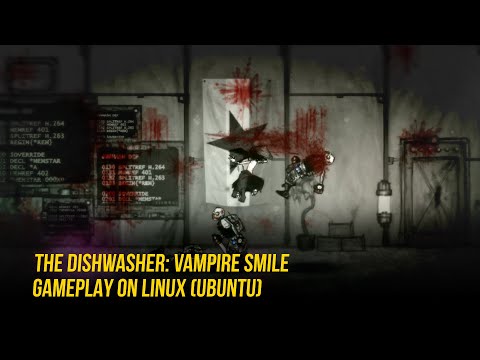 The Dishwasher: Vampire Smile Gameplay | Awesome 2D Game for Linux