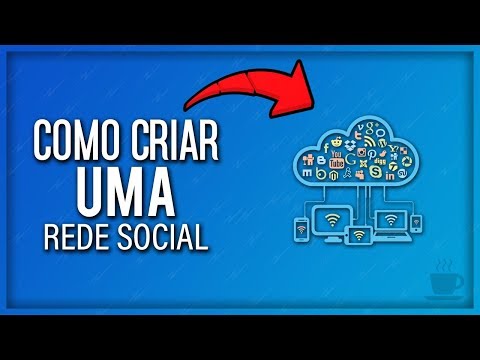 Como criar uma Rede Social ‹ 2019 ›