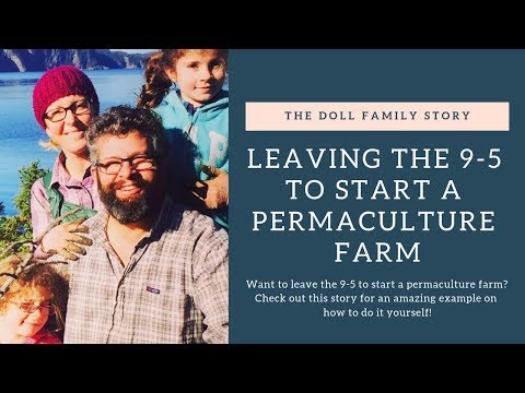 Leaving the 9-5 To Start A Sustainable Permaculture Farm After Taking A PDC!