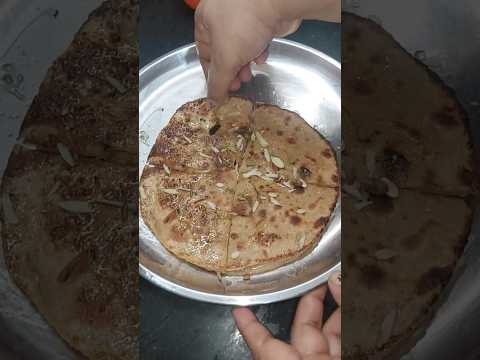 गुलाब जामुन से स्वादिष्ट मीठा पराठा एक बार खा लिया तो बार बार खाओगे #sweet paratha #dryfruitsparatha