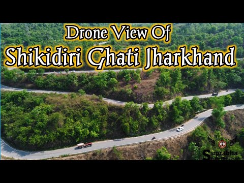 Sikidiri Ghati Drone View || Ranchi Drone View #droneshots #jharkhand #droneview