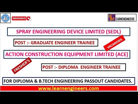 DIPLOMA AND GRADUATE ENGINEER TRAINEE VACANCIES IN ACE AND SEDL LIMITED COMPANIES || FRESHERS ||