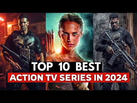 Top 10 Best Action Series Of 2024 So far | Best Action Tv Shows on Netflix, Amazon Prime, Hulu, 2024