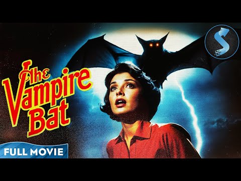 Hunting a Killer: Vampire or Sinister Truth? | Mystery Thriller | Full Movie | The Vampire Bat