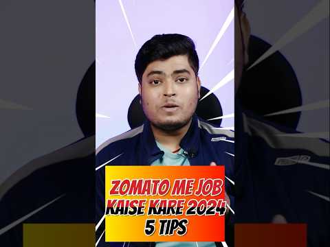 Zomato me Job Kaise kare | 5 Important tips 2024 #shorts