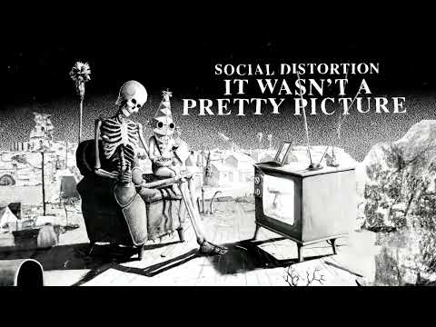 Social Distortion - It Wasn't A Pretty Picture (Remastered 2023/Official Visualizer)