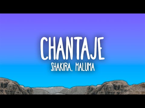 Shakira - Chantaje ft. Maluma