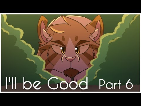 I'll Be Good Lionblaze MAP - Part 6