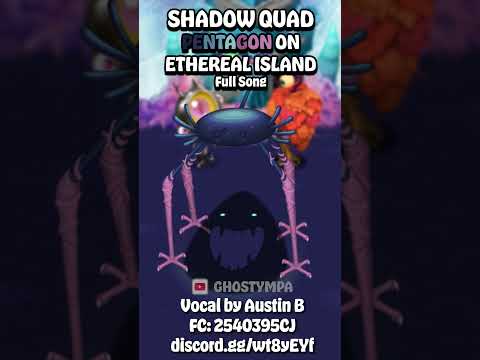 PENTUMBRA - Ethereal Island (Shadow Quad Ethereal) [My Singing Monsters] #shorts