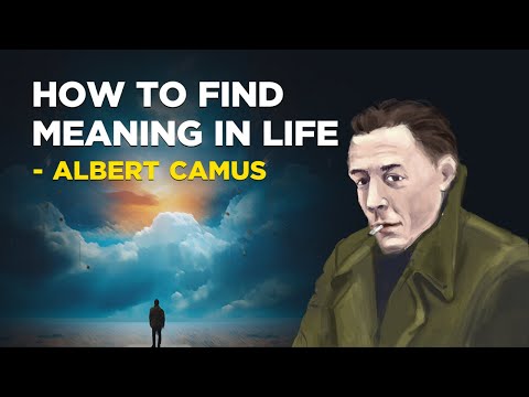 How To Find Meaning In A Meaningless Life - Albert Camus (Philosophy of Absurdism)