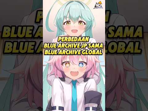 Perbedaan Blue Archive Jp Sama Blue Archive Global #short #bluearchiveglobal