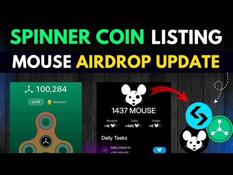 Spinner Coin Airdrop Listing | Spinner Coin Withdrawal | Mouse Airdrop Listing & Withdrawal | Mouse