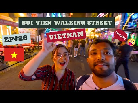 Secret Night life of Bui Vien Walking Street Ho Chi Minh City Vietnam 🇻🇳