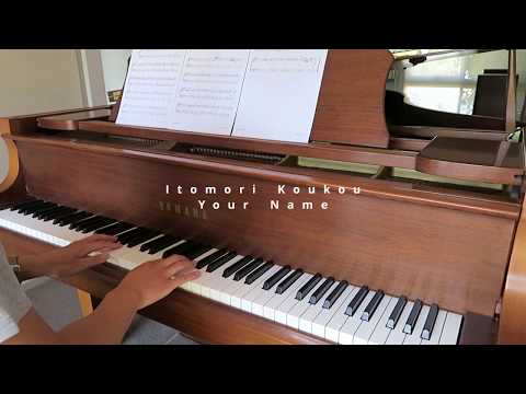 Itomori Koukou, Your Name (君の名は) | Piano