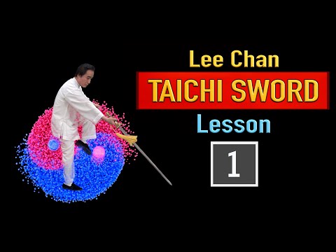 Lee Chan 【Yang style Cheng Man-Ching Taichi Sword 54 form】 Lesson 1 : Beginning ~ Four Stars in the~