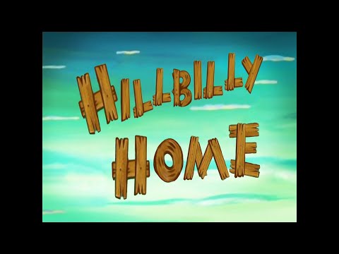 Hillbilly Home - SB Soundtrack