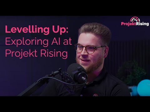 Ep 22: Levelling Up: Exploring AI at Project Rising