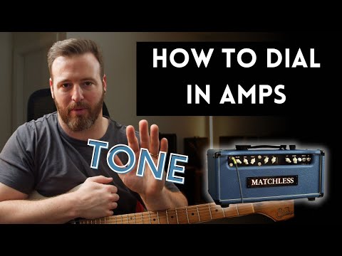 How To Dial in Amplifiers // Get your amp (or amp model) in the sweet spot