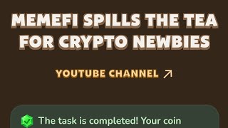 Memefi Spills the Tea for Crypto Newbies | Memefi video code