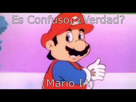 Es Confuso, ¿Verdad? (Mario (Súper Show) IA)