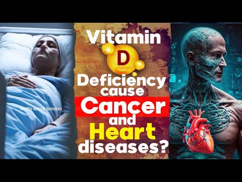 Vitamin D deficiency cause Cancer and Heart diseases? Cancer. heart diseases. Health. Fitness