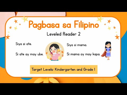 Pagsasanay sa Pagbasa Kindergarten and Grade 1 (Filipino Reading Practice Leveled Reader 2)