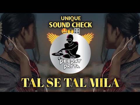 Tal se tal Mila new style sound check it's datta style