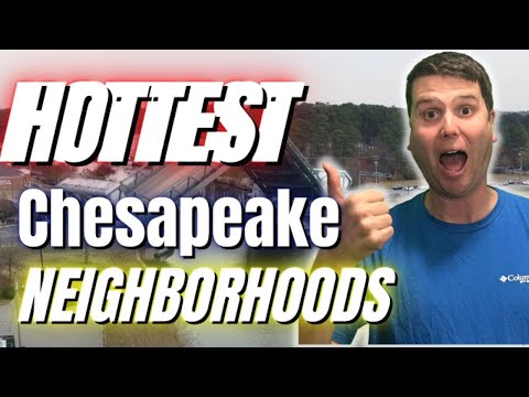 Hottest Chesapeake Virginia Neighborhoods For Homebuyers [WALK INTO EQUITY]