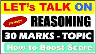 LET's Talk on Reasoning for SBI Clerk and PO (Strategy to score 30 Easily)