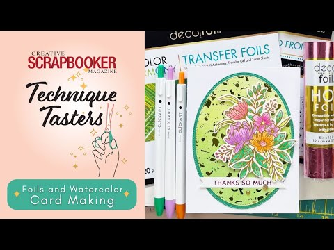 Foils and Watercolor - Card Making - Technique Tasters #359