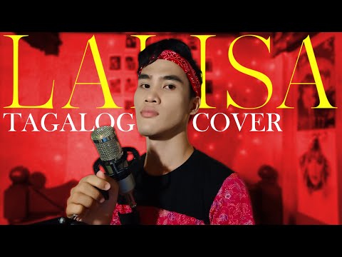 [TAGALOG/FILIPINO] LISA - 'LALISA'  | Vocal Cover and Translation by David Perido