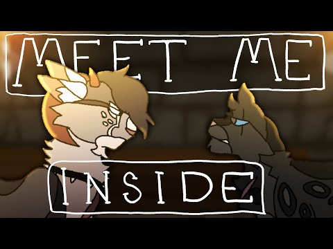 Meet Me Inside AMV