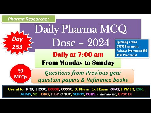 Day 253 Daily Pharma MCQ Dose Series 2024 II 50 MCQs II #exitexam #pharmacist #rrbpharmacist  #dsssb