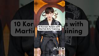 10 Korean Actors with Martial Arts Training 💗⭐️✨#jichangwook #leejoongi #madongseok #shortsvideo