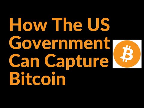 How The US Government Could Capture Bitcoin