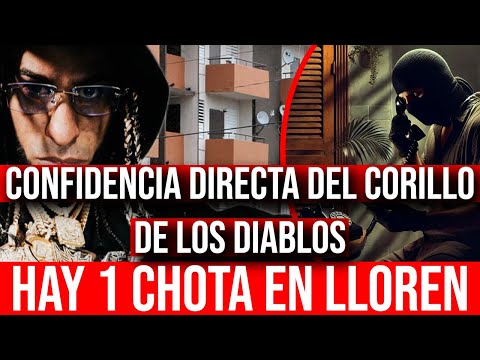 CHOTA EN LLOREN BUSCA ACABAR CON YOVNGCHIMI Y LOS DIABLOS DE LLORENS