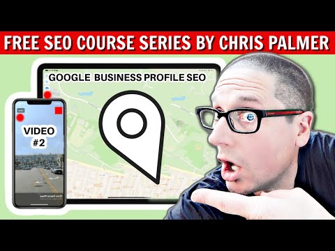 Google Business Profile Optimization  Free SEO Course (Part 2)