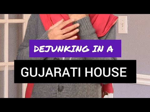 Dejunking In A Gujarati House