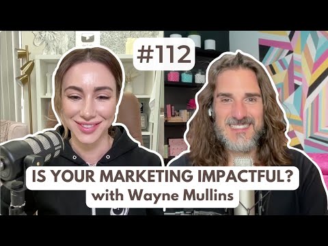 Marketing Agency Founder on How to Get Results from Your Marketing Efforts with Wayne Mullins #112