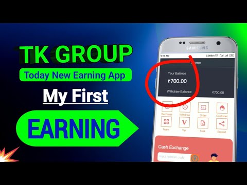 Tk group earning app कब तक चलेगा | tk group earning app real or fake