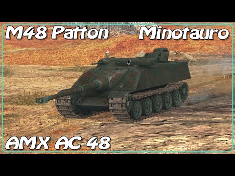 Minotauro • AMX AC 48 • M48 Patton Cold-Glow • WoT Blitz *SR